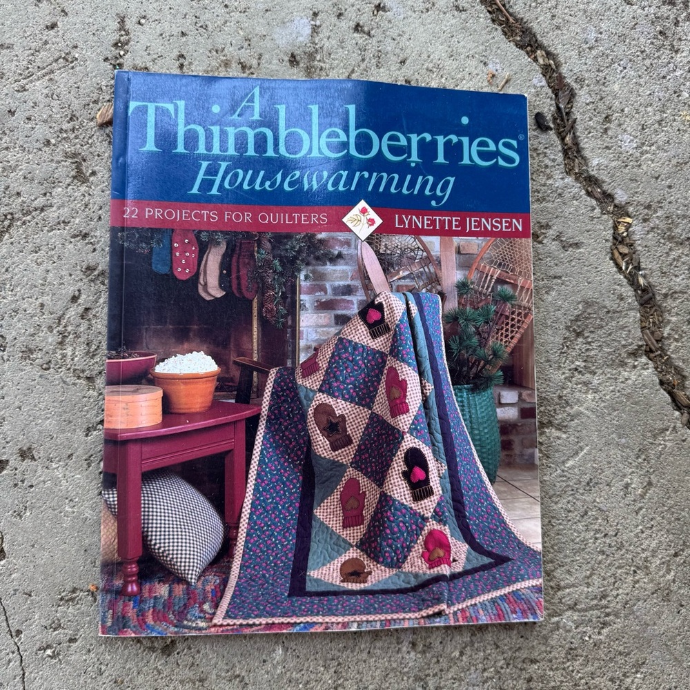 A Thimbleberries‎ Housewarming Quilting Book VTG 2000